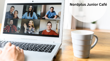 Kviečiame dalyvauti „Nordplus Junior“ paprogramės virtualioje kavinėje „Nordplus café“